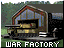 war Factory